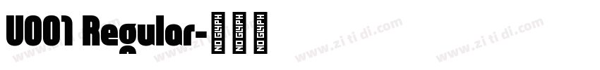 U001 Regular字体转换